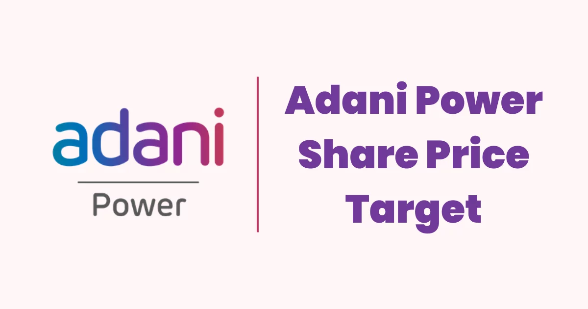 Read more about the article Adani Power Share Price Targets 2025: Insights and Analysis