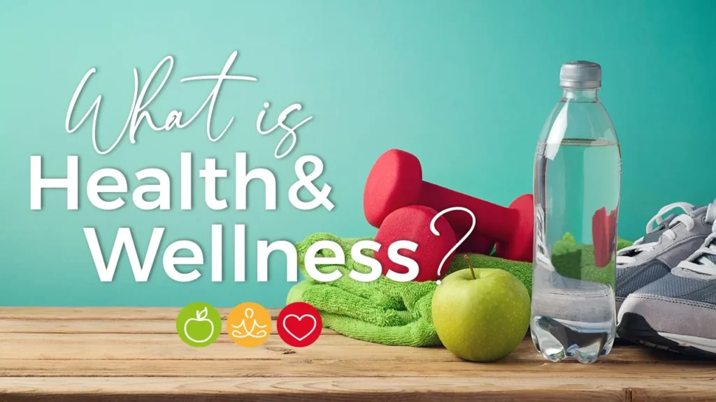 Introduction to Health and Wellness