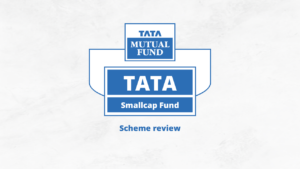 Read more about the article A Comprehensive Guide to Tata Small Cap Fund