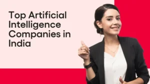 Read more about the article Artificial Intelligence Companies In india