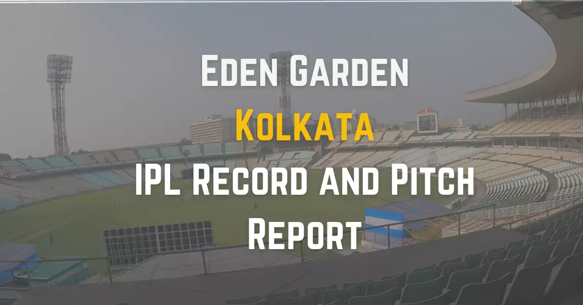 You are currently viewing Eden gardens ipl records: Cricket’s Legendary Feats