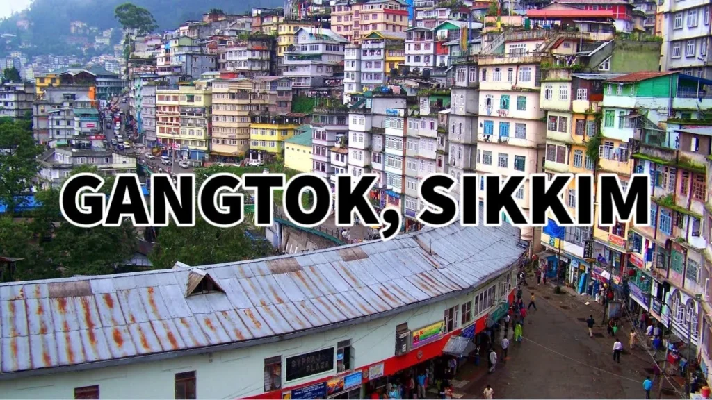 Sikkim - Gangtok