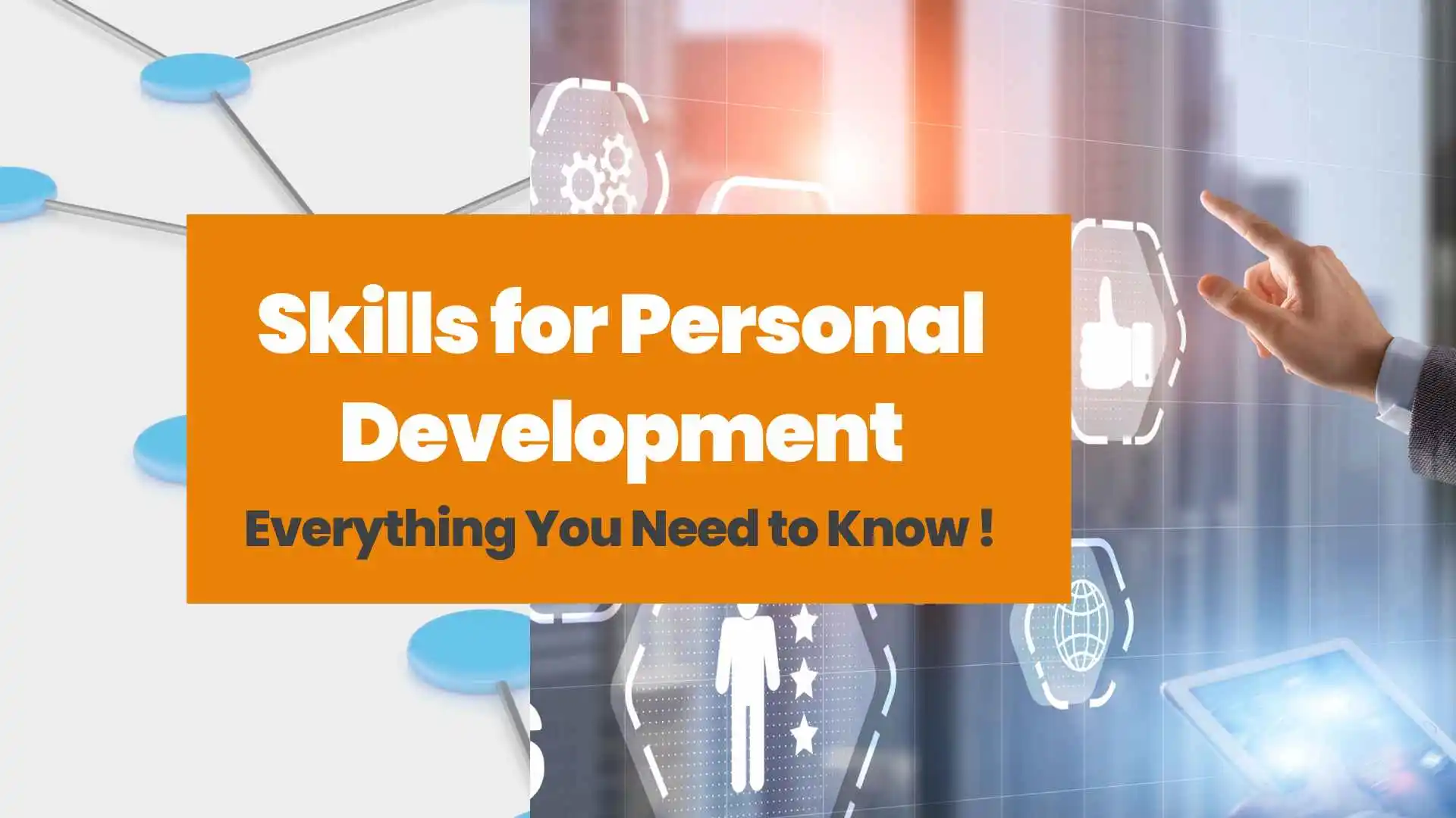 You are currently viewing Unlocking Your Potential: A Guide to Personal Development Skills