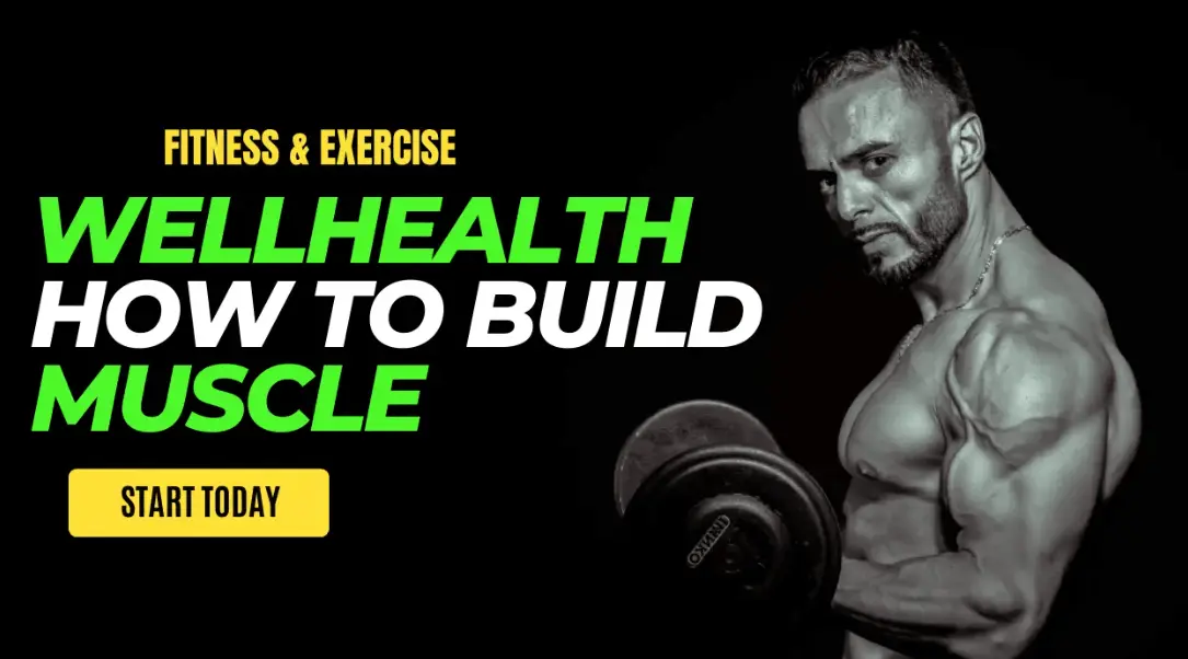 You are currently viewing Transform Body: wellhealth how to build muscle tag Program