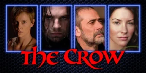 Read more about the article Exploring “The Crow Cast” and Their Journey in the Reboot